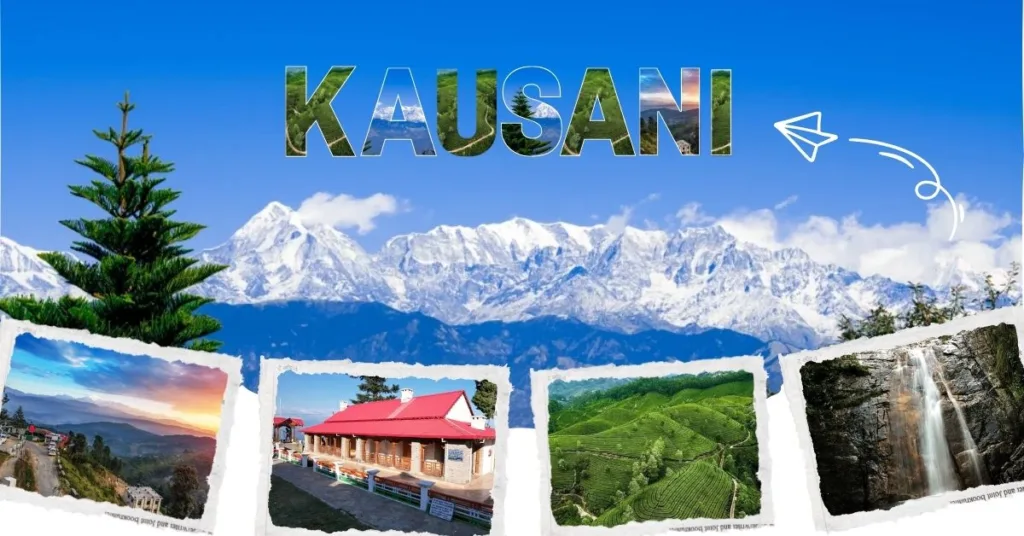 भारत का मिनी स्विट्ज़रलैंड है कौसानी, जानिए कौसानी का रहस्य, क्यों कहा जाता है मिनी स्विट्ज़रलैंड ?