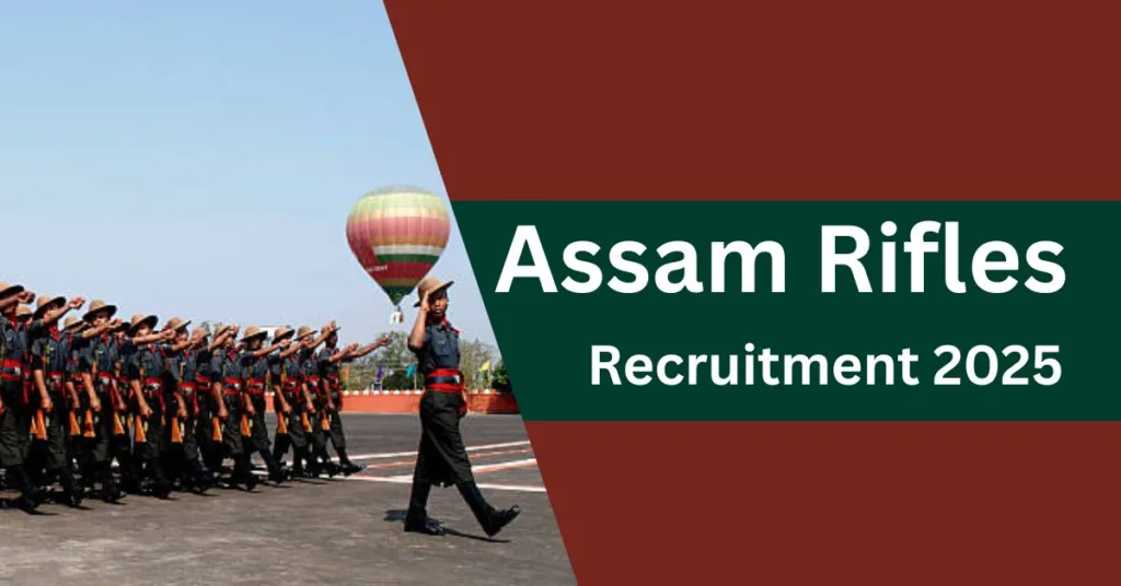 Assam Rifles Recruitment 2025