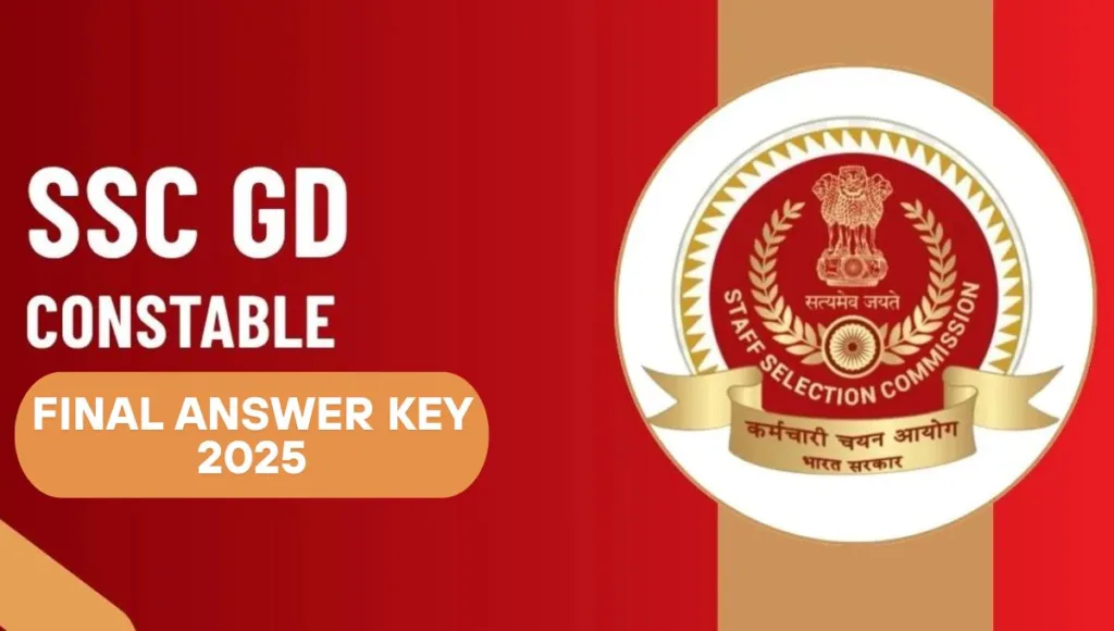 SSC GD Constable Final Answer Key 2025