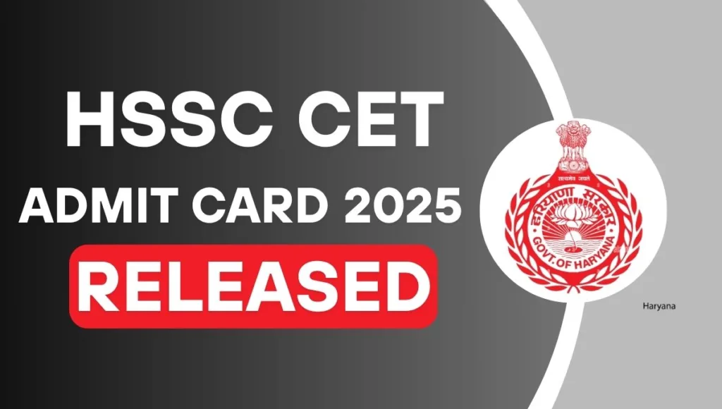 HSSC CET Admit Card 2025