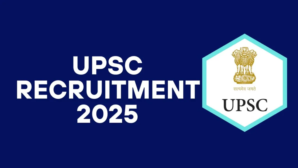 UPSC Recruitment 2025