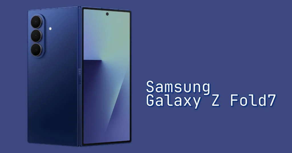 Samsung गैलेक्सी Z फोल्ड 7